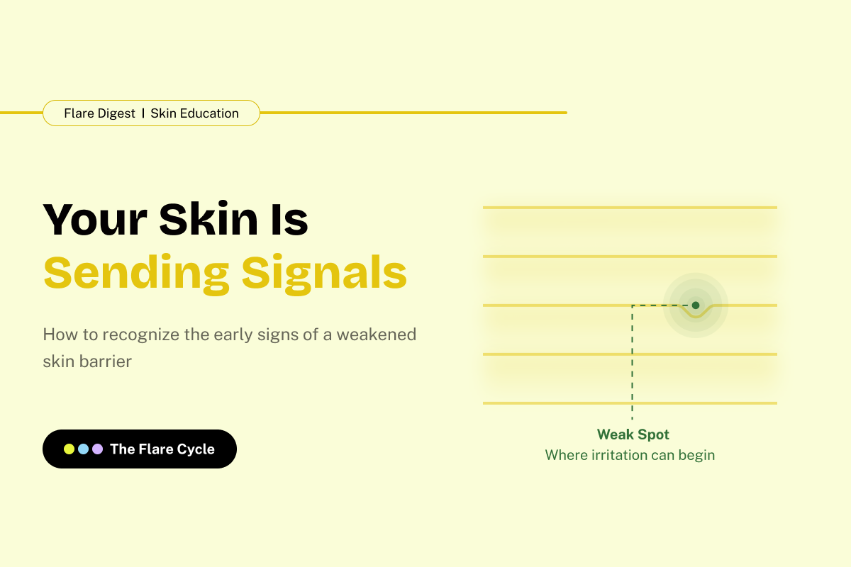Your Skin Is Sending Signals, weakened skin barrier banner.